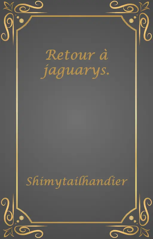 Retour à jaguarys.