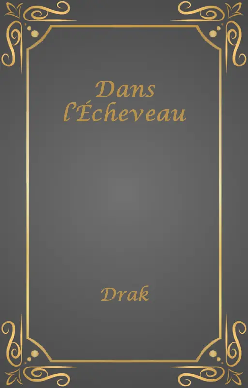 Dans l’Écheveau