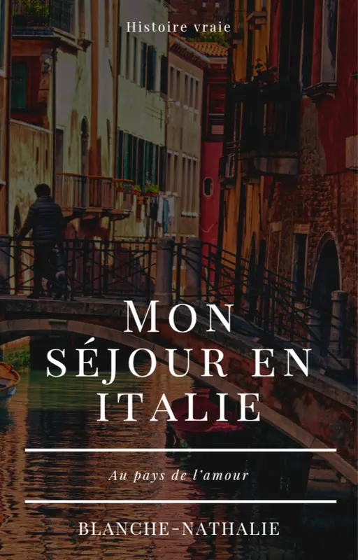 Mon séjour en Italie