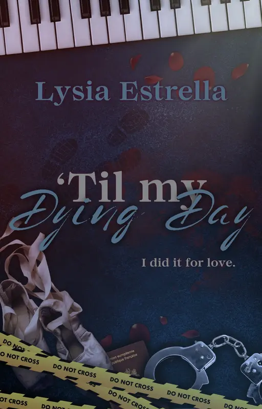 'Til my Dying Day