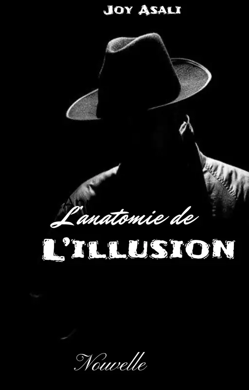 L’anatomie de l’illusion
