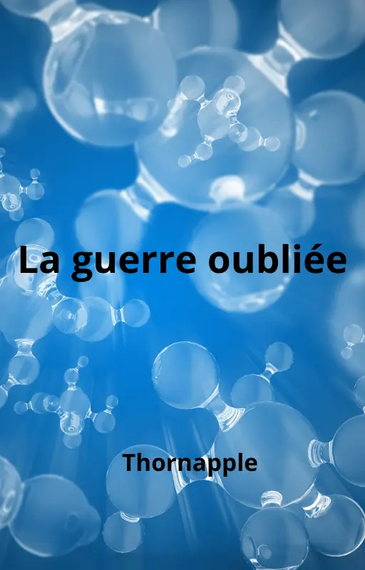 La guerre oubliée