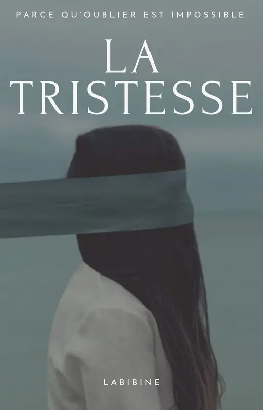 La Tristesse