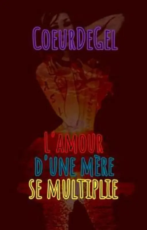 L'Amour d'une Mère se Multiplie