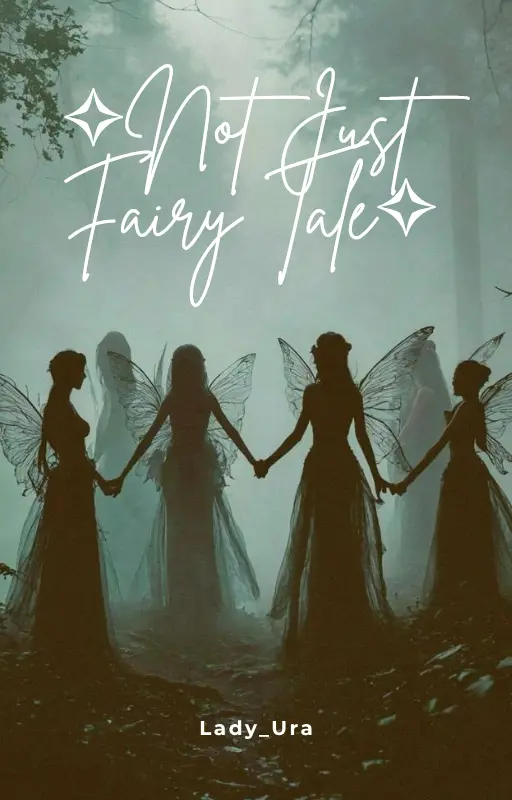 ✧Not just fairy tale✧