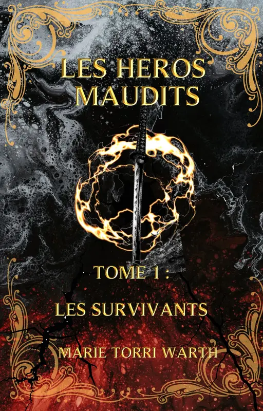 Les héros maudits tome 1- les survivants