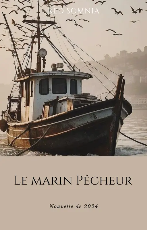 Le Marin pêcheur.