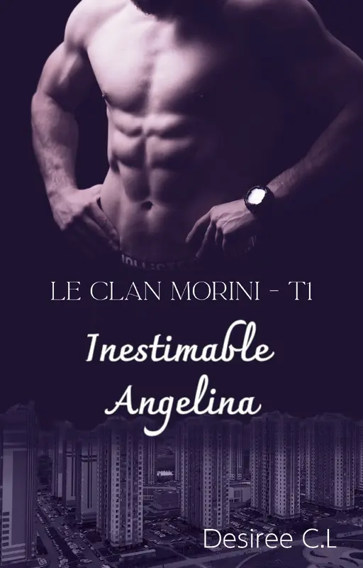 Inestimable Angelina (Le Clan Morini)