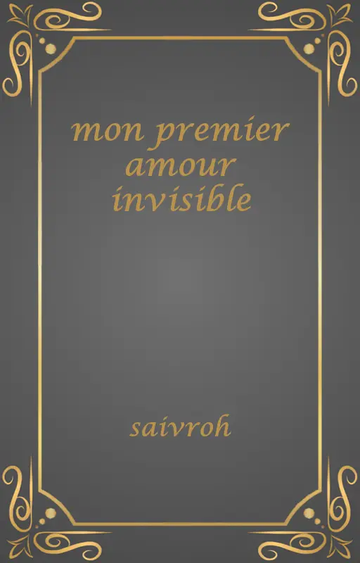 mon premier amour invisible