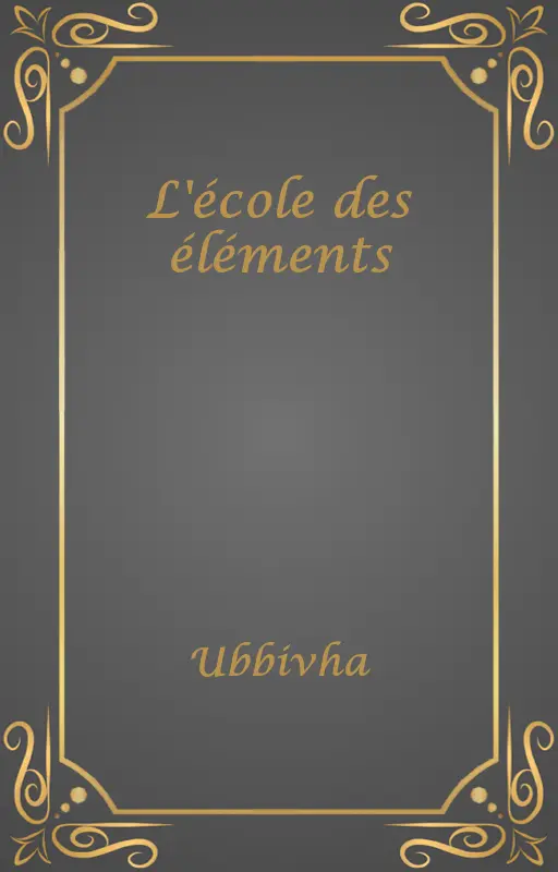 L'école des éléments