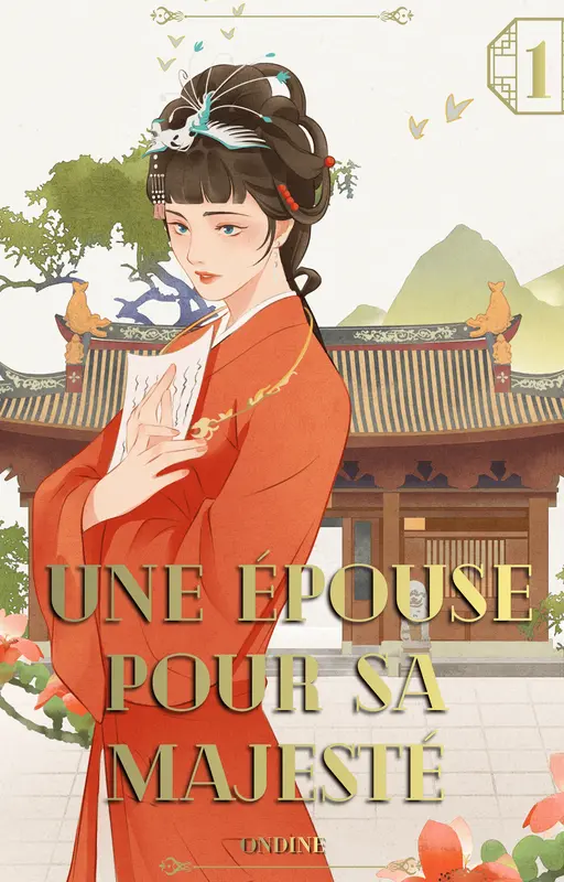 Une épouse pour sa majesté [En pause]