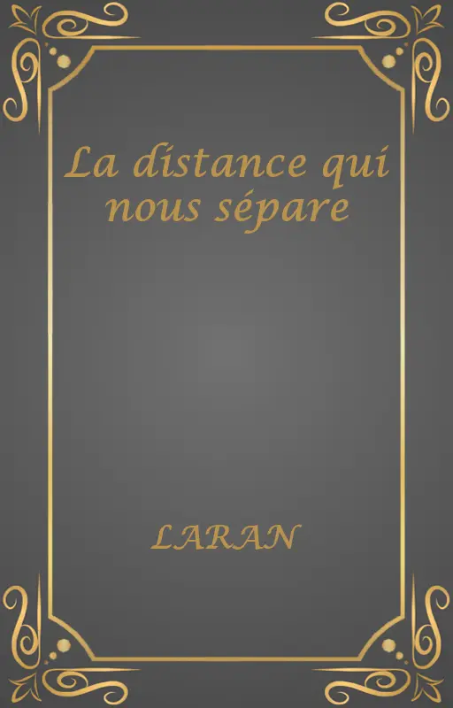 La distance qui nous sépare