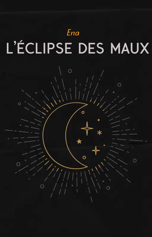 L'éclipse des maux
