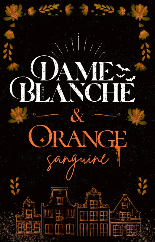 Dame Blanche & Orange Sanguine