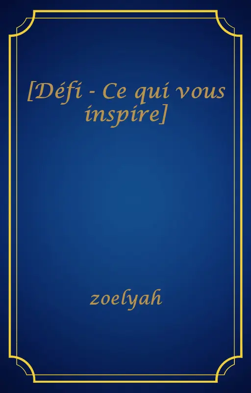 [Défi - Ce qui vous inspire]