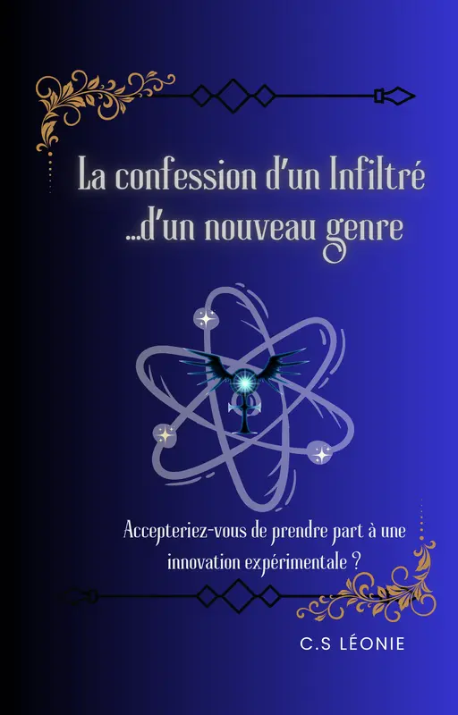 La confession d'un infiltré d'un nouveau genre...