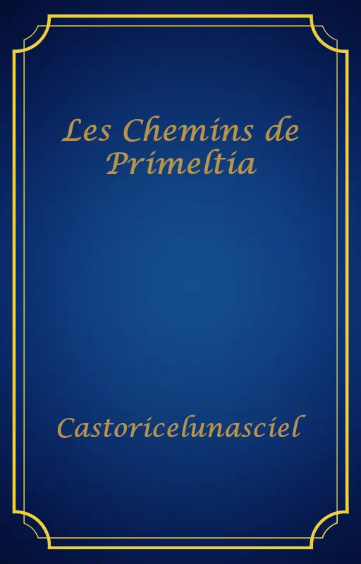 Les Chemins de Primeltia