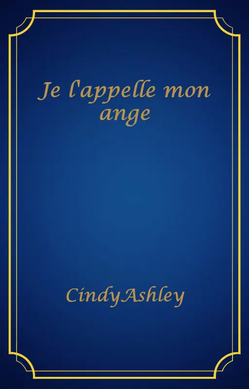 Je l'appelle mon ange