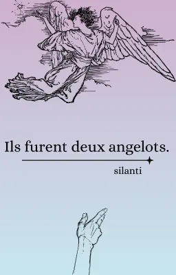 Ils furent deux angelots.