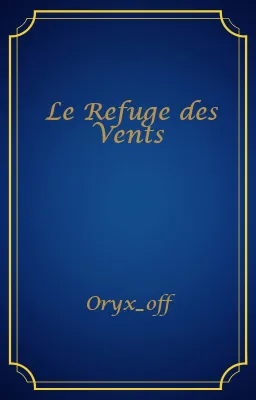Le Refuge des Vents