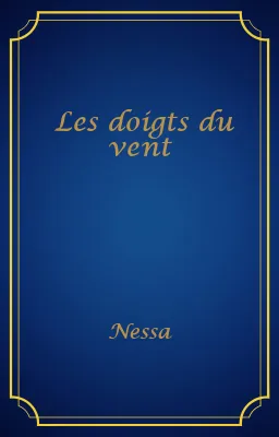 Les doigts du vent