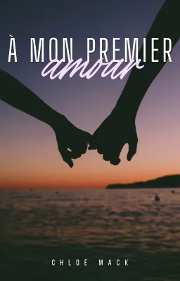 À mon premier amour