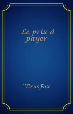 Le prix à payer