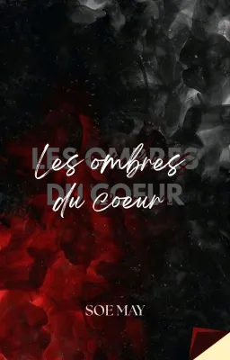 Les Ombres du Cœur