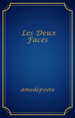 Les Deux Faces