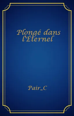 Plongé dans l'Éternel