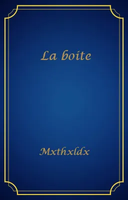 La boite