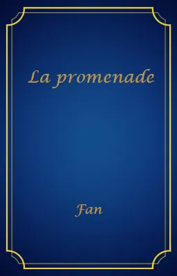 La promenade