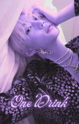 One Drink | Hyunlix