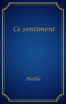 Ce sentiment