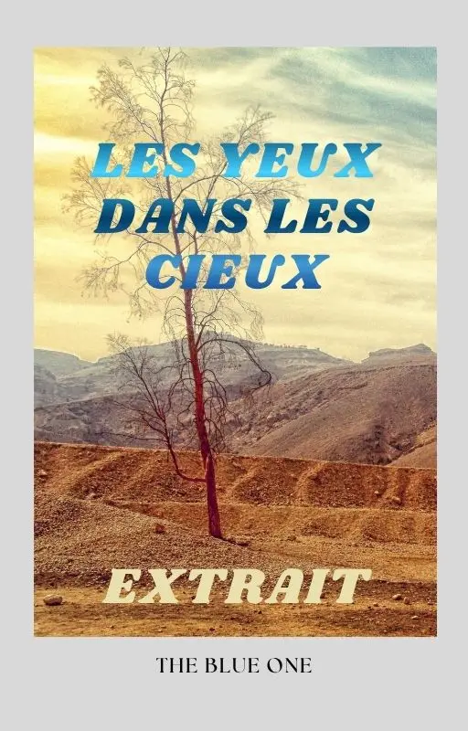 Les yeux dans les cieux