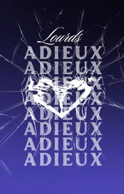 Lourds Adieux