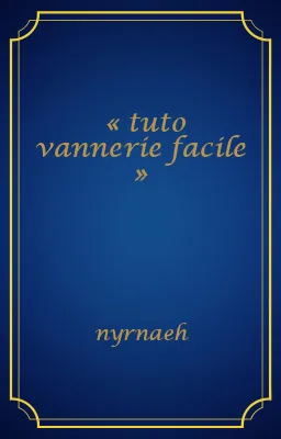 « tuto vannerie facile »