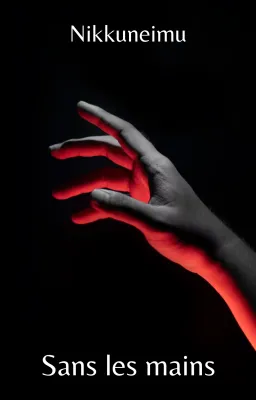 Sans les mains