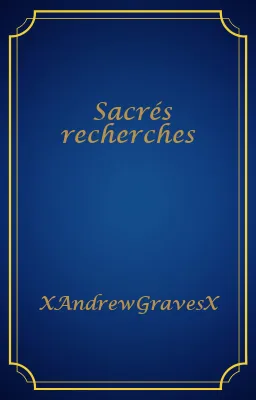 Sacrés recherches