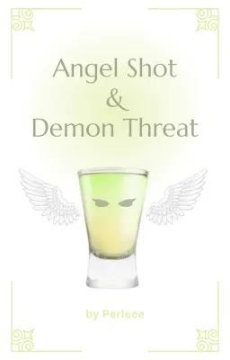 Angel Shot & Demon Threat