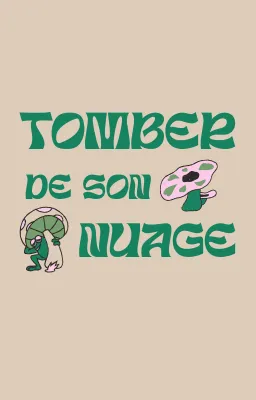 Tomber de son nuage