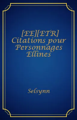 [EE][ETR] Citations pour Personnages Ellines