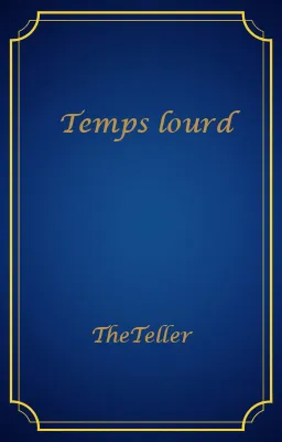 Temps lourd