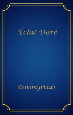 Éclat Doré