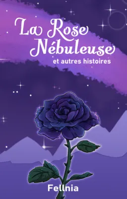 Saga de la Rose 🌹
