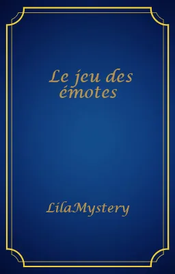 Le jeu des émotes