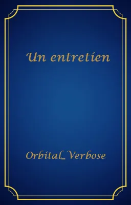 Un entretien