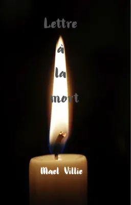 Lettre à la mort