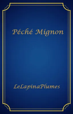 Péché Mignon