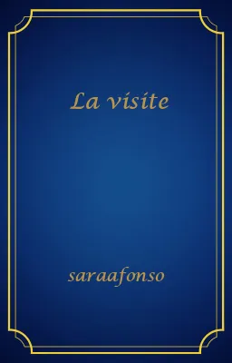 La visite